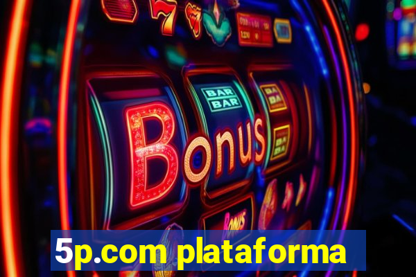 5p.com plataforma