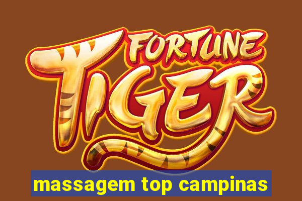 massagem top campinas