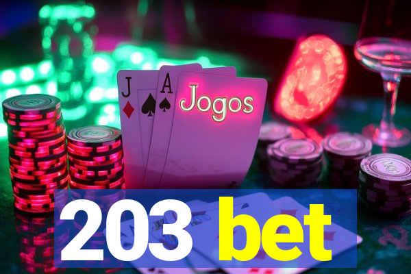 203 bet