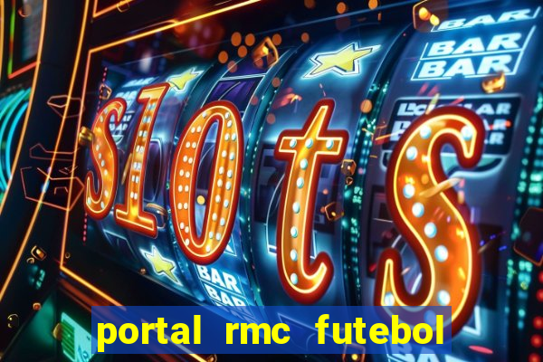 portal rmc futebol ao vivo