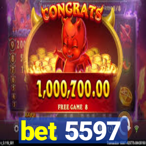 bet 5597