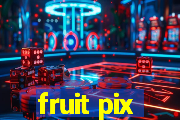 fruit pix