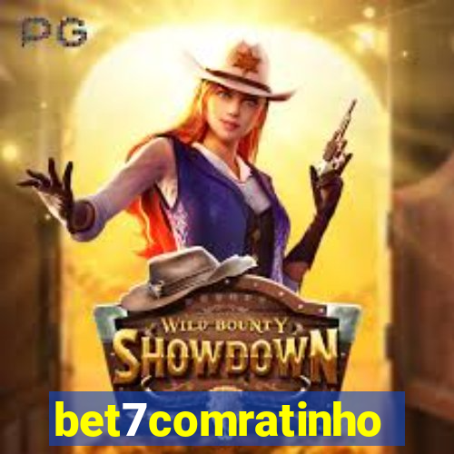 bet7comratinho