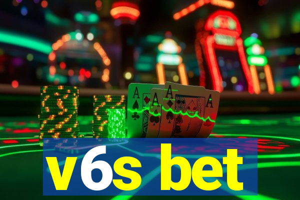 v6s bet