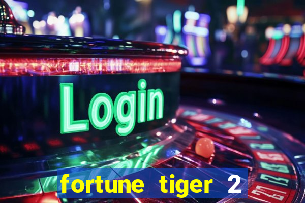 fortune tiger 2 demo revenge