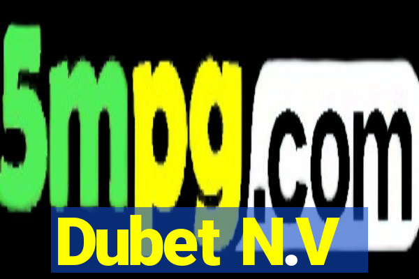 Dubet N.V