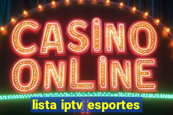 lista iptv esportes