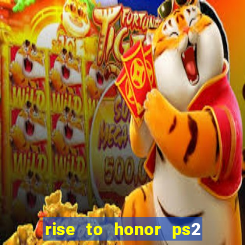 rise to honor ps2 iso pt br