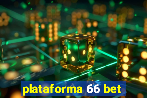 plataforma 66 bet