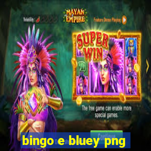 bingo e bluey png