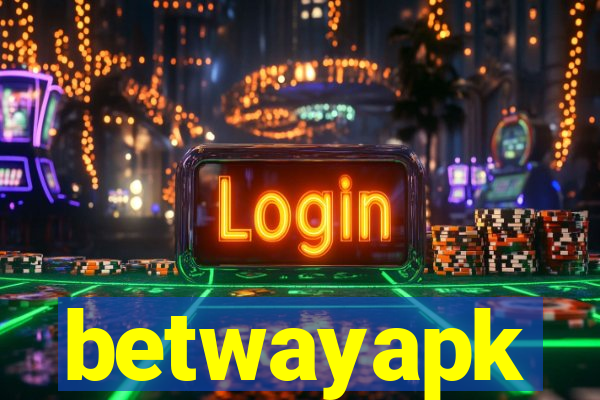 betwayapk