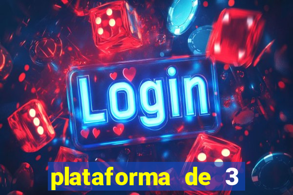 plataforma de 3 reais jogo