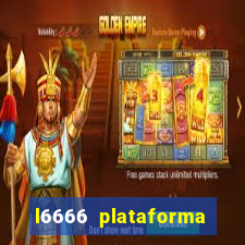 l6666 plataforma paga mesmo