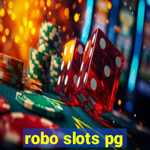 robo slots pg