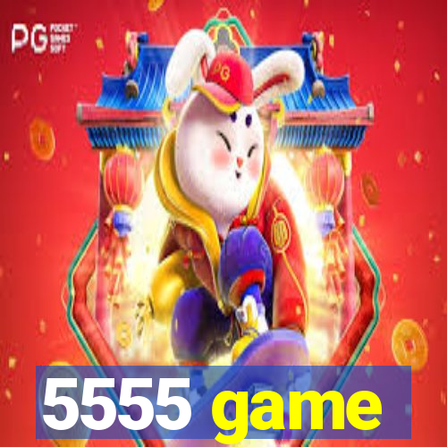 5555 game