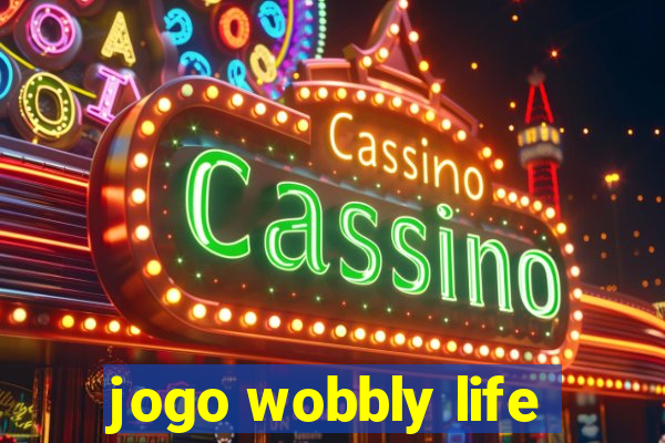 jogo wobbly life