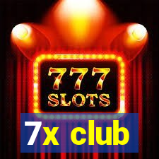 7x club