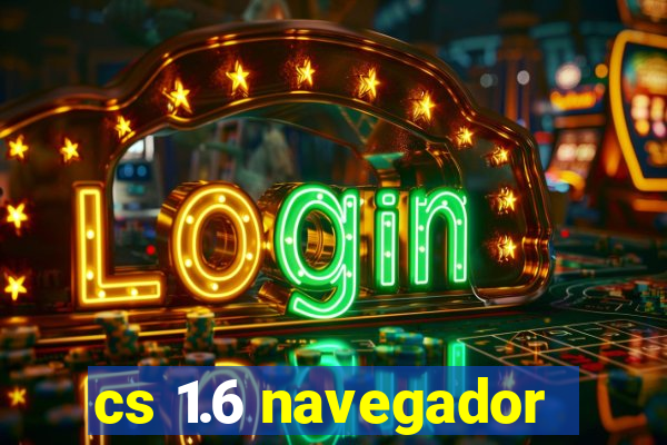 cs 1.6 navegador