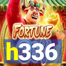 h336