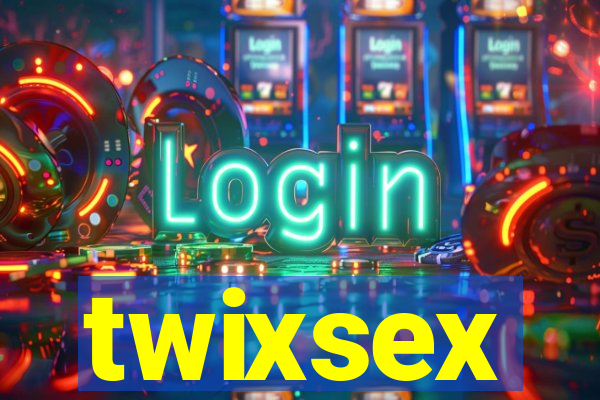 twixsex