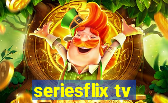 seriesflix tv