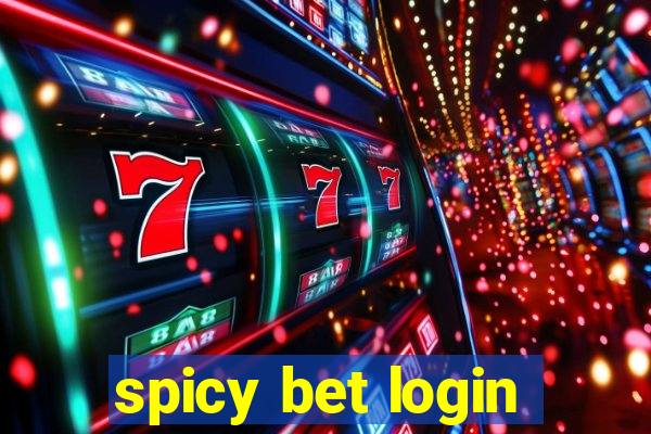 spicy bet login