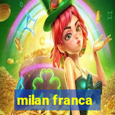 milan franca