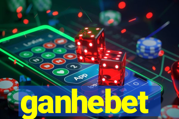 ganhebet