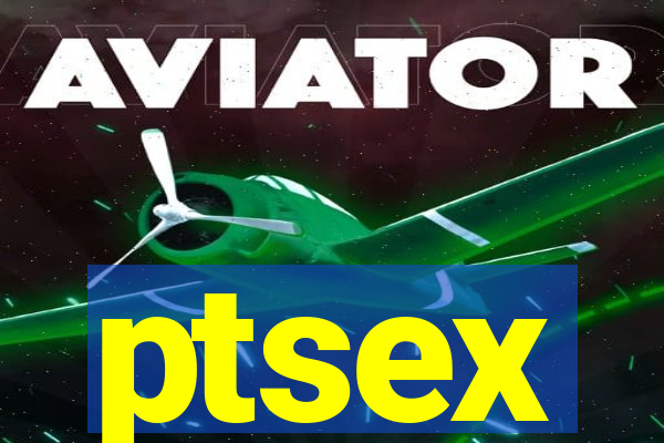 ptsex