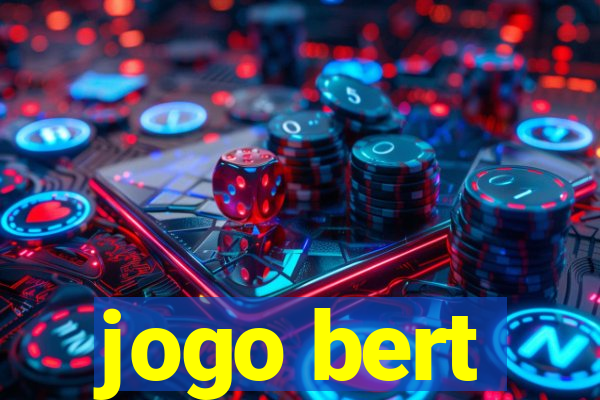 jogo bert