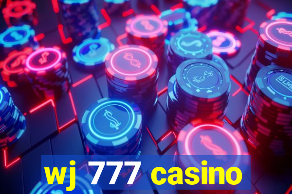 wj 777 casino