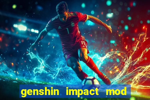 genshin impact mod menu 2024