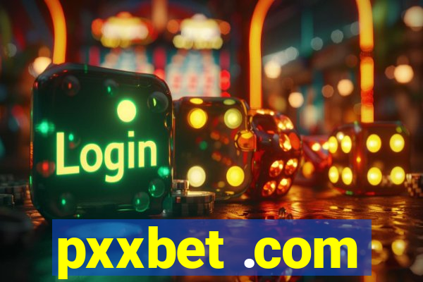 pxxbet .com