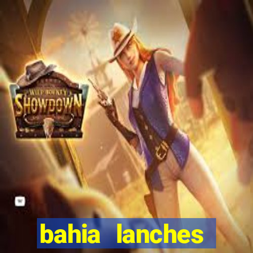 bahia lanches franca santa efigenia telefone