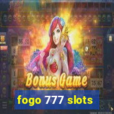 fogo 777 slots