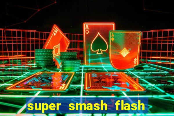 super smash flash 3 online