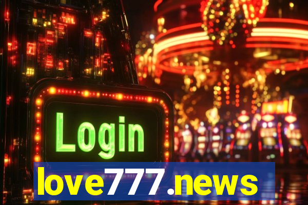 love777.news