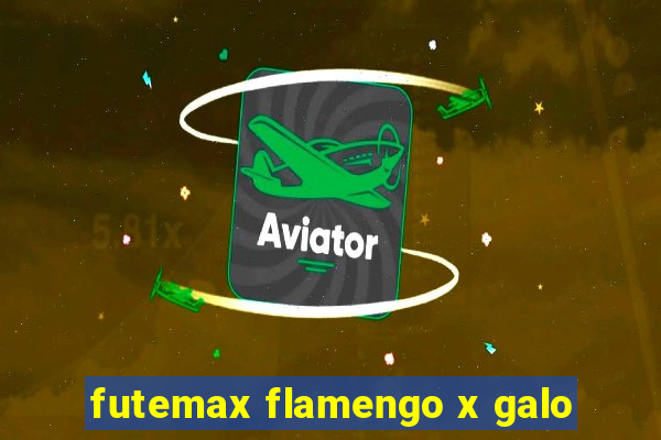 futemax flamengo x galo
