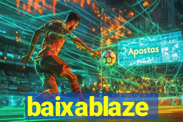 baixablaze