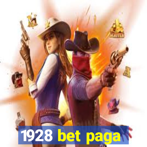 1928 bet paga