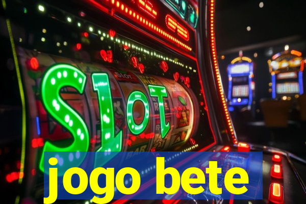 jogo bete