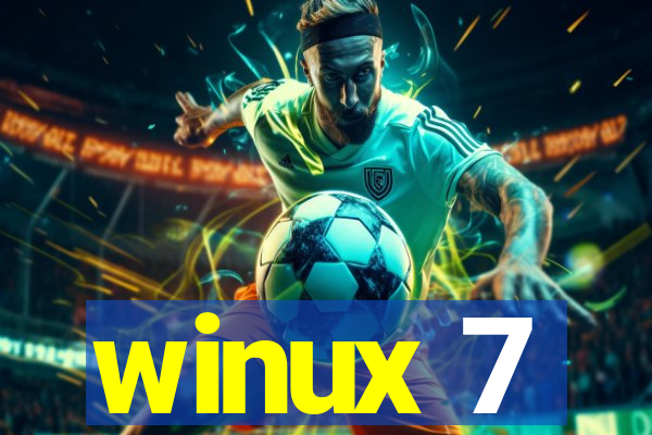 winux 7