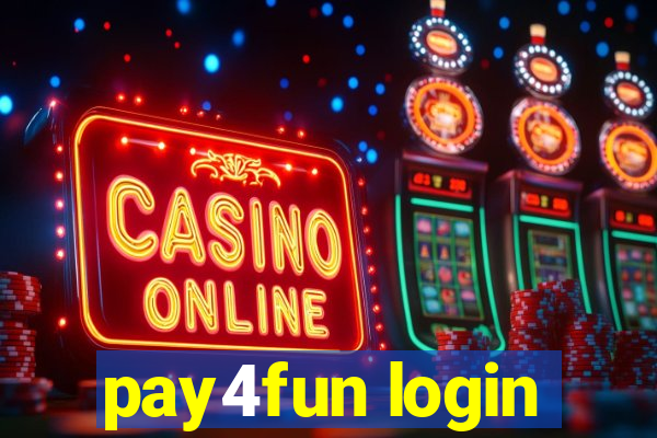 pay4fun login