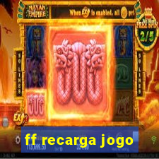 ff recarga jogo