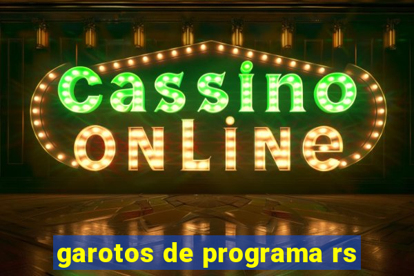 garotos de programa rs