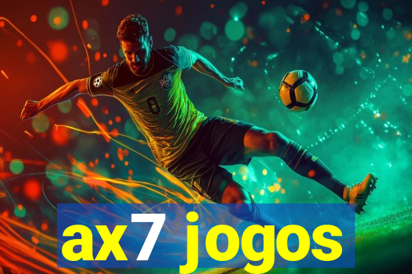 ax7 jogos