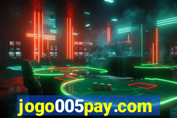 jogo005pay.com