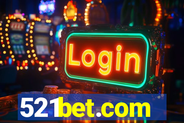 521bet.com