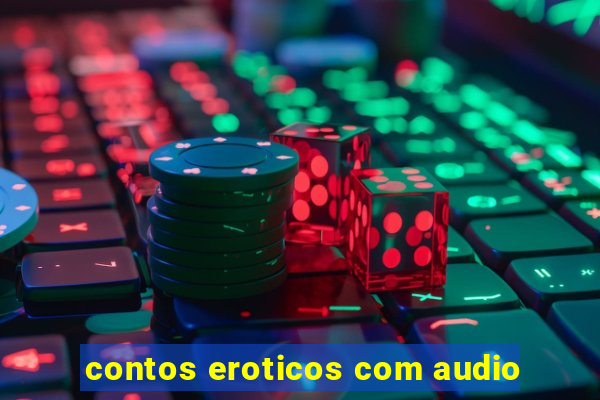 contos eroticos com audio