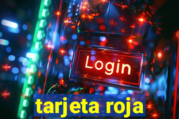 tarjeta roja